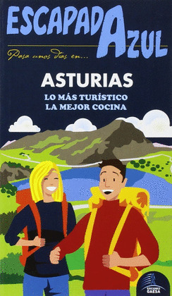 ASTURIAS. GUÍA ESCAPADA AZUL