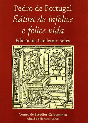 SÁTIRA DE INFELICE E FELICE VIDA DE PEDRO DE PORTUGAL