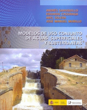 MODELOS DE USO CONJUNTO DE AGUAS SUPERFICIALES Y SUBTERRANEAS