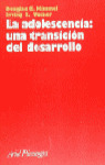 ADOLESCENCIA, LA. UNA TRANSICION DEL DESARROLLO
