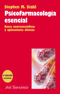 PSICOFARMACOLOGIA ESENCIAL. BASES NEUROCIENTIFICAS (2ªE