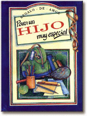 PARA UN HIJO MUY ESPECIAL