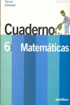 MATEMATICAS, 6º PRIMARIA. TERCER TRIMESTE. CUADERNO. CONTIGO, UN PASO MAS
