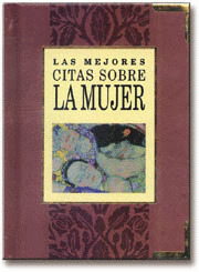 LAS MEJORES CITAS SOBRE LA MUJER