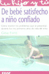 DE BEBE SATISFECHO A NIÑO CONFIADO
