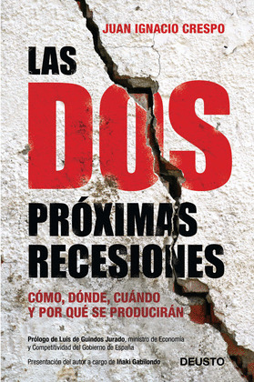 DOS PROXIMAS RECESIONES, LAS