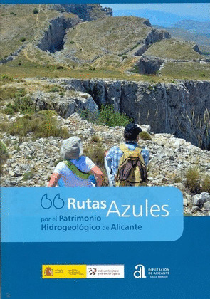 RUTAS AZULES POR EL PATRIMONIO HIDROGEOLÓGICO DE ALICANTE