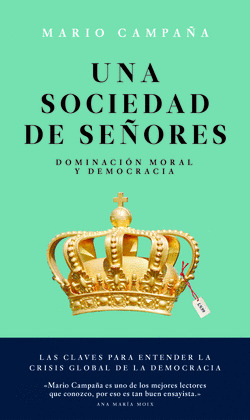 UNA SOCIEDAD DE SEÑORES