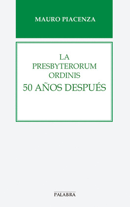 LA PRESBYTERORUM ORDINIS 50 AÑOS DESPUÉS