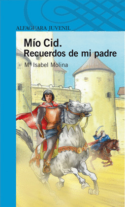 MIO CID. RECUERDOS DE MI PADRE  (DIGTAL)