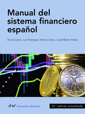 MANUAL DEL SISTEMA FINANCIERO ESPAÑOL (25ª EDICIÓN, 2014)
