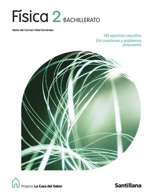 FISICA 2º BACHILLERATO (2009) - CC.NATURALEZA