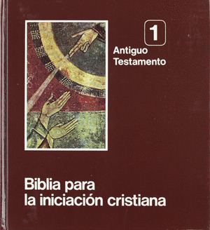 BIBLIA PARA LA INICIACION CRISTIANA