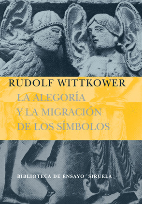 ALEGORÍA Y LA MIGRACIÓN DE LOS SÍMBOLOS, LA