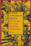 RELATOS DE LOS HEROES GRIEGOS