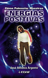 COMO POTENCIAR NUESTRAS ENERGIAS POSITIVAS