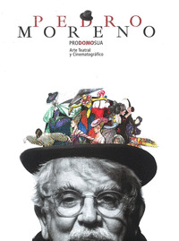 PEDRO MORENO PRO DOMO SUA ARTE TEATRAL Y CINEMATOGRAFICO