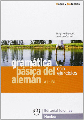 GRAMÁTICA BÁSICA DEL ALEMÁN CON EJERCICIOS