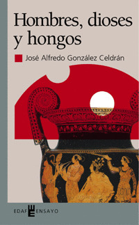 HOMBRES DIOSES Y HONGOS
