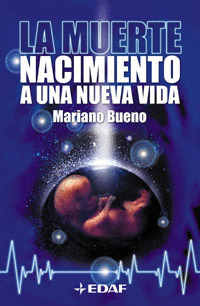 LA MUERTE EL NACIMIENTO A UNA NUEVA VIDA