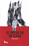 EL PATIO DE MI CASA