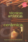 TECNICAS ARTISTICAS CERAMICA