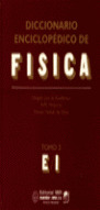 DICCIONARIO ENCICLOPEDICO DE FISICA.