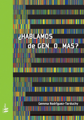 ¿HABLAMOS DE GEN-- O-- MAS?