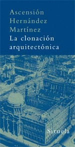 CLONACION ARQUITECTONICA, LA