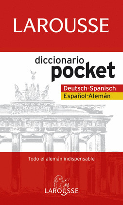 DICCIONARIO POCKET LAROUSSE ESPAÑOL-ALEMÁN / DEUTSH-SPANISCH