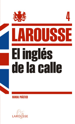 INGLÉS DE LA CALLE, EL
