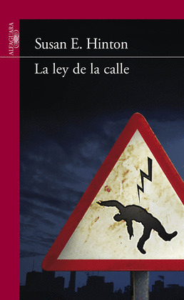 LEY DE LA CALLE, LA