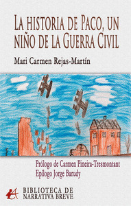 LA HISTORIA DE PACO, UN NIÑO DE LA GUERRA CIVIL