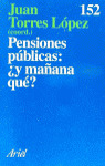 PENSION.PUBLICAS¿Y MAÑANA QUE?