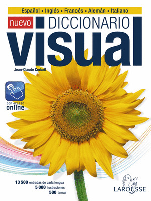 DICCIONARIO VISUAL MULTILINGÜE + ONLINE: ESPAÑOL. INGLES. FRANCES. ALEMAN. ITALIANO
