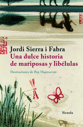 DULCE HISTORIA DE MARIPOSAS Y LIBELULAS, UNA
