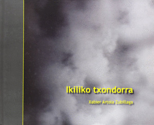 IKILIKO TXONDORRA