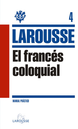 FRANCÉS COLOQUIAL, EL