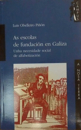 AS ESCOLAS DE FUNDACION EN GALIZA