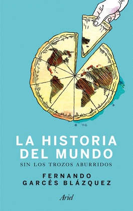 HISTORIA DEL MUNDO SIN LOS TROZOS ABURRIDOS, LA