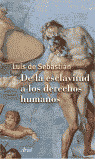 DE LA ESCLAVITUD A LOS DERECHO