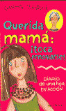 QUERIDA MAMA ... (CHICAS)
