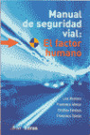 MANUAL SEGURIDAD VIAL:FACTOR HUMANO