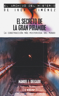 EL SECRETO DE LA GRAN PIRAMIDE