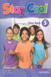 STAY COOL 5, CLASS BOOK (+CD) (INGLES, 5º PRIMARIA. LIBRO DEL ALUMNO)