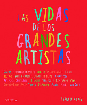 VIDAS DE LOS GRANDES ARTISTAS, LAS