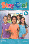 STAY COOL 6º PRIMARIA. CLASS BOOK +CD (2011)
