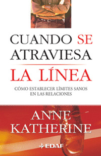 CUANDO SE ATRAVIESA LA LINEA