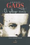 ANDRÉS GAOS, EL CORUÑÉS ERRANTE