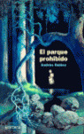 EL PARQUE PROHIBIDO